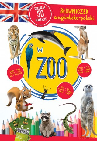 W ZOO. Słowniczek angielsko-polski [KSIĄŻKA]