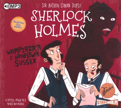 Wampirzyca z hrabstwa Sussex. Sherlock Holmes (Tom 8) - Arthur Conan Doyle [AUDIOBOOK]