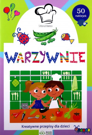 Warzywnie. Szkoła gotowania [KSIĄŻKA]