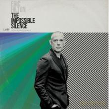 Eric Hilton: The Impossible Silence [Winyl]