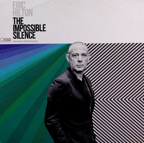 Eric Hilton: The Impossible Silence [CD]
