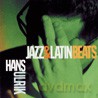 Hans Ulrik: Jazz and Latin Beats [CD]