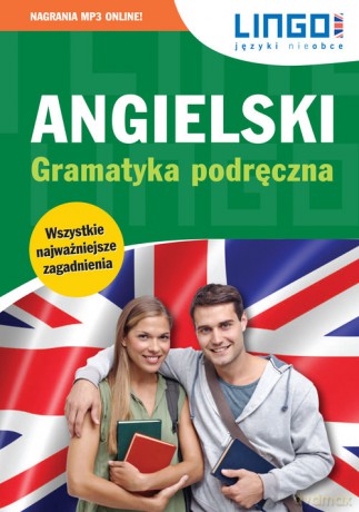 Angielski Gramatyka podręczna - Agata Mioduszewska, Joanna Bogusławska [KSIĄŻKA]
