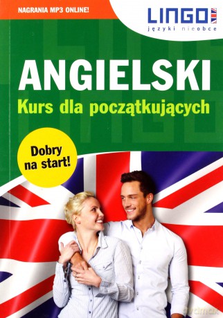 Angielski Kurs dla początkujących - Agnieszka Szymczak-Deptuła, Gabriela Oberda [KSIĄŻKA]
