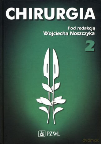 Chirurgia (Tom 2) [KSIĄŻKA]