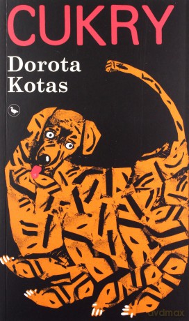 Cukry - Dorota Kotas [KSIĄŻKA]