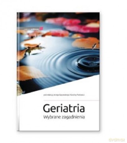 Geriatria [KSIĄŻKA]