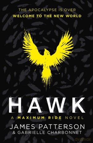 Hawk A Maximum Ride Novel - James Patterson [KSIĄŻKA]