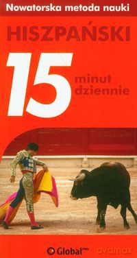 Hiszpański - 15 minut dziennie - Ana Bremon [KSIĄŻKA]