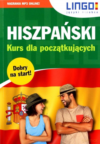 Hiszpański Kurs dla początkujących - Danuta Zgliczyńska, Justyna Jannasz [KSIĄŻKA]
