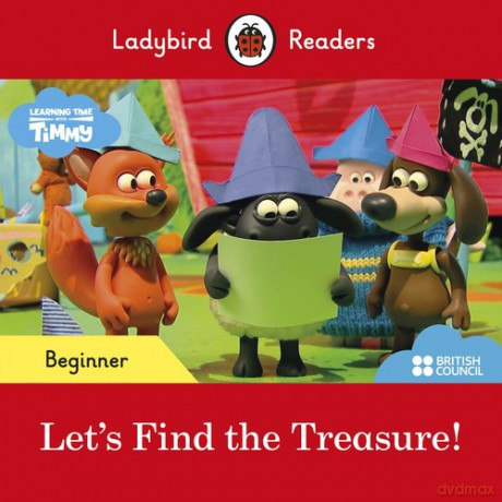 Ladybird Readers Beginner Level Timmy Time Let's Find the Treasure! [KSIĄŻKA]