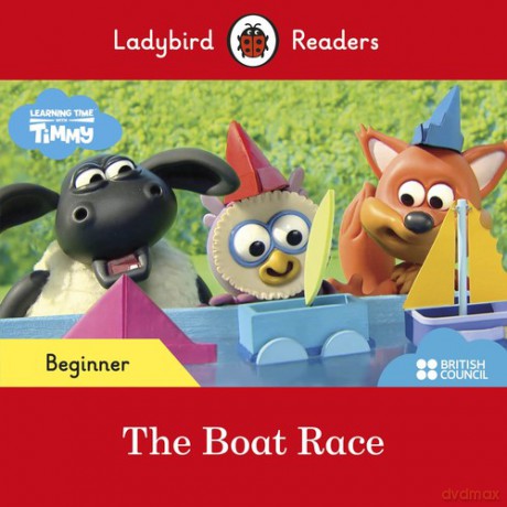 Ladybird Readers Beginner Level Timmy Time The Boat Race ELT Graded Reader [KSIĄŻKA]