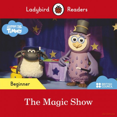 Ladybird Readers Beginner Level Timmy Time The Magic Show ELT Graded Reader [KSIĄŻKA]