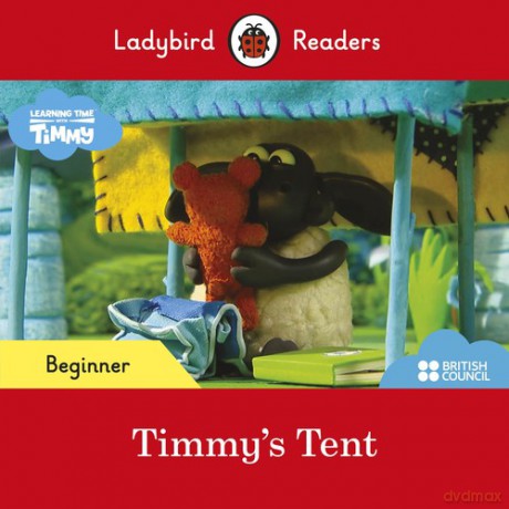 Ladybird Readers Beginner Level Timmy Time Timmy's Tent [KSIĄŻKA]