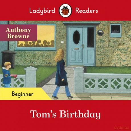 Ladybird Readers Beginner Level Tom's Birthday [KSIĄŻKA]