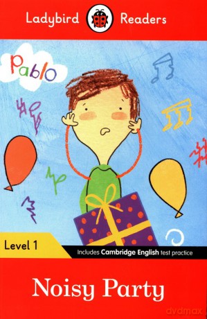 Ladybird Readers Level 1 Noisy Party [KSIĄŻKA]