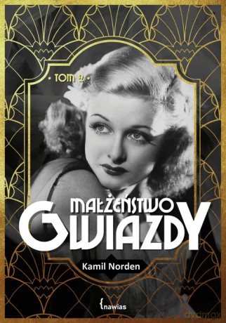 Małżeństwo gwiazdy - Kamil Norden [KSIĄŻKA]