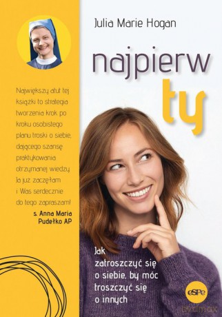 Najpierw ty - Julia Marie Hogan [KSIĄŻKA]