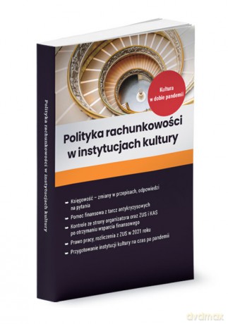 Polityka rachunkowości w instytucjach kultury [KSIĄŻKA]