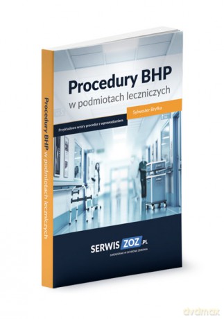 Procedury BHP w podmiotach leczniczych - Sylwester Bryłka [KSIĄŻKA]