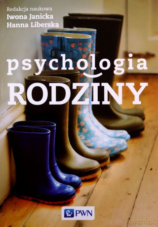 Psychologia rodziny [KSIĄŻKA]
