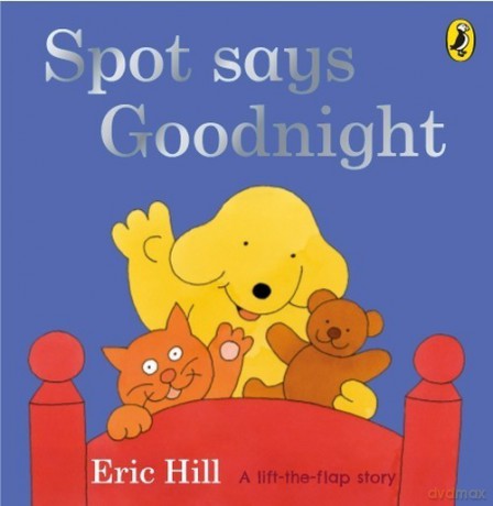 Spot Says Goodnight - Eric Hill [KSIĄŻKA]