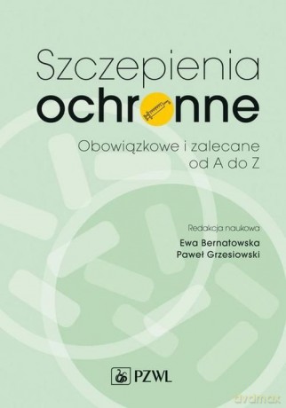 Szczepienia ochronne [KSIĄŻKA]