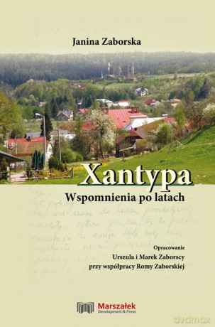 Xantypa Wspomnienia po latach - Janina Zaborska [KSIĄŻKA]
