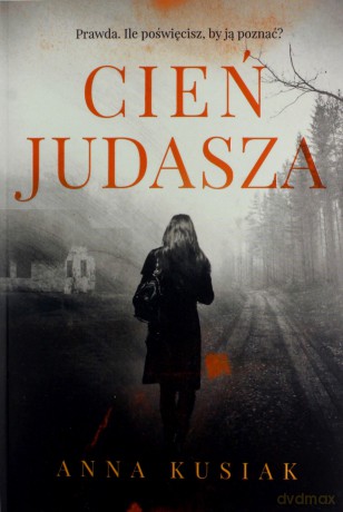 Cień judasza - Anna Kusiak [KSIĄŻKA]