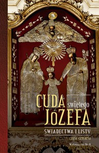 Cuda świętego Józefa Część 4 - Katarzyna Pytlarz [KSIĄŻKA]