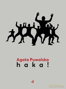 Haka! - Agata Puwalska [KSIĄŻKA]