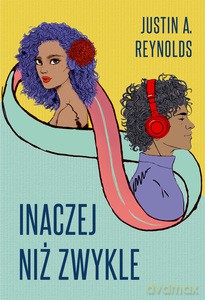 Inaczej niż zwykle - Justin.A Reynolds [KSIĄŻKA]