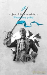 Kłopotliwy pokój. Cykl Pierwsze prawo - Joe Abercrombie [KSIĄŻKA]