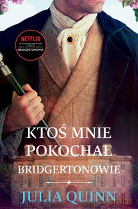 Ktoś mnie pokochał - Julia Quinn [KSIĄŻKA]