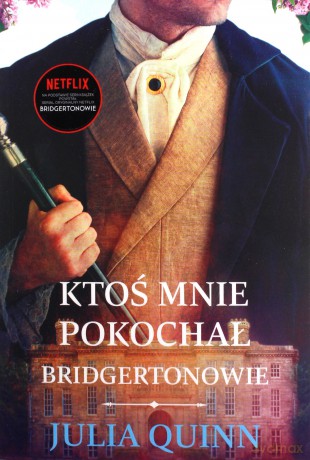 Ktoś mnie pokochał - Julia Quinn [KSIĄŻKA]