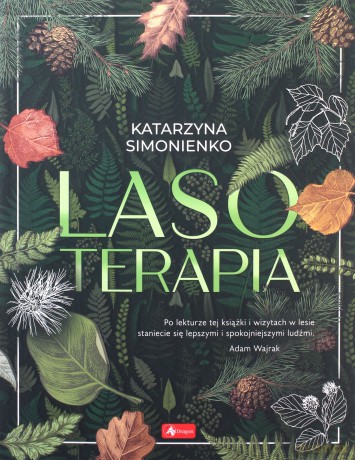 Lasoterapia - Katarzyna Simonienko [KSIĄŻKA]