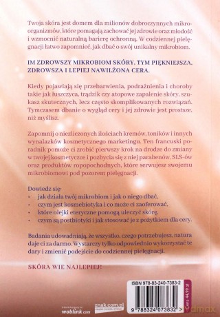 Mikrobiom skóry. Przewodnik po świecie naturalnej i zrównoważonej pielęgnacji skóry - Alain Géloën, Alexandra Raillan [KSIĄŻKA]