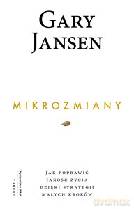 Mikrozmiany - Gary Jansen [KSIĄŻKA]