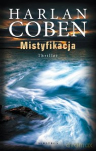 Mistyfikacja - Harlan Coben [KSIĄŻKA]