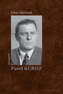 Paweł Kubisz, Monografie - Martinek Libor [KSIĄŻKA]