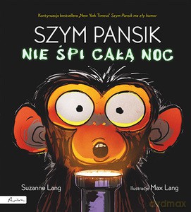 Szym Pansik nie śpi całą noc - Suzanne Lang [KSIĄŻKA]