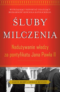 Śluby milczenia - Gerald Renner, Jason Berry [KSIĄŻKA]