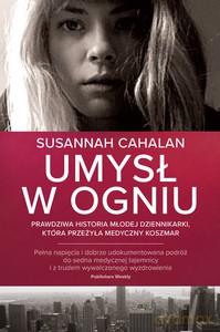 Umysł w ogniu - Susannah Cahalan [KSIĄŻKA]