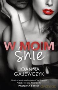 W moim śnie - Joanna Gajewczyk [KSIĄŻKA]