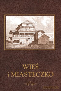 Wieś i Miasteczko [KSIĄŻKA]