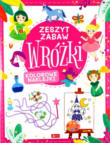 Wróżki. Zeszyt zabawy - Justyna Tkocz [KSIĄŻKA]