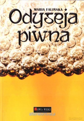 Odyseja piwna - Maria Falińska [KSIĄŻKA]