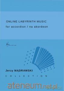 Online Labyrinth Music na akordeon - Jerzy Mądrawski [KSIĄŻKA]