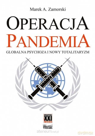 Operacja pandemia - Marek A. Zamorski [KSIĄŻKA]