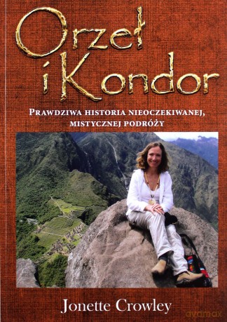 Orzeł i Kondor - Jonette Crowley [KSIĄŻKA]